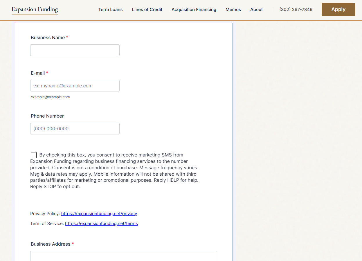 Screenshot of the Expansion Funding application form showing the unchecked SMS consent checkbox. The text next to the checkbox reads: By checking this box, you consent to receive marketing SMS from Expansion Funding regarding business financing services. Consent is not a condition of purchase. Message frequency varies. Msg and data rates may apply. Mobile information will not be shared with third parties or affiliates for marketing or promotional purposes. Reply HELP for help. Reply STOP to opt out. Below the checkbox are links to the Privacy Policy and Terms of Service.